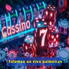 futemax ao vivo palmeiras